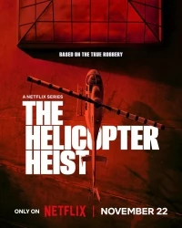 Ограбление по-шведски/The Helicopter Heist